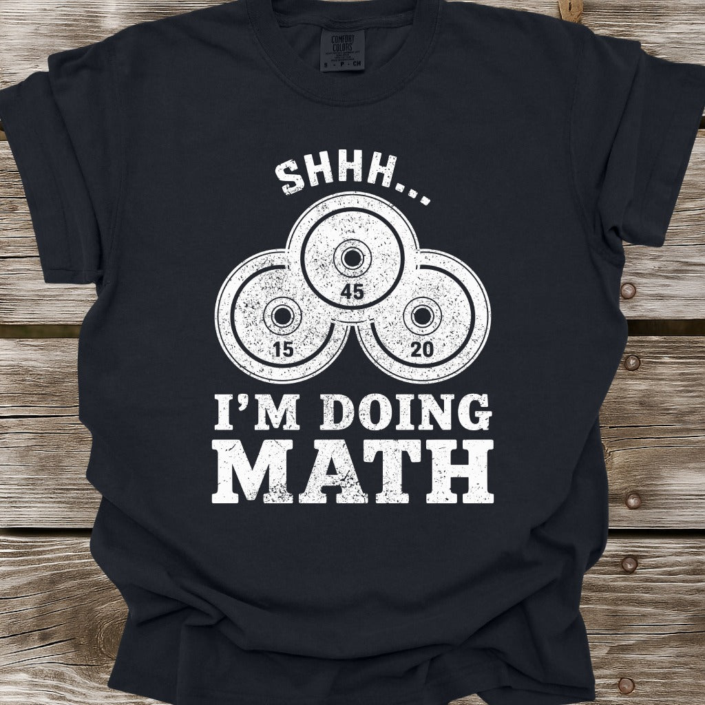 I'm Doing Math T-Shirt
