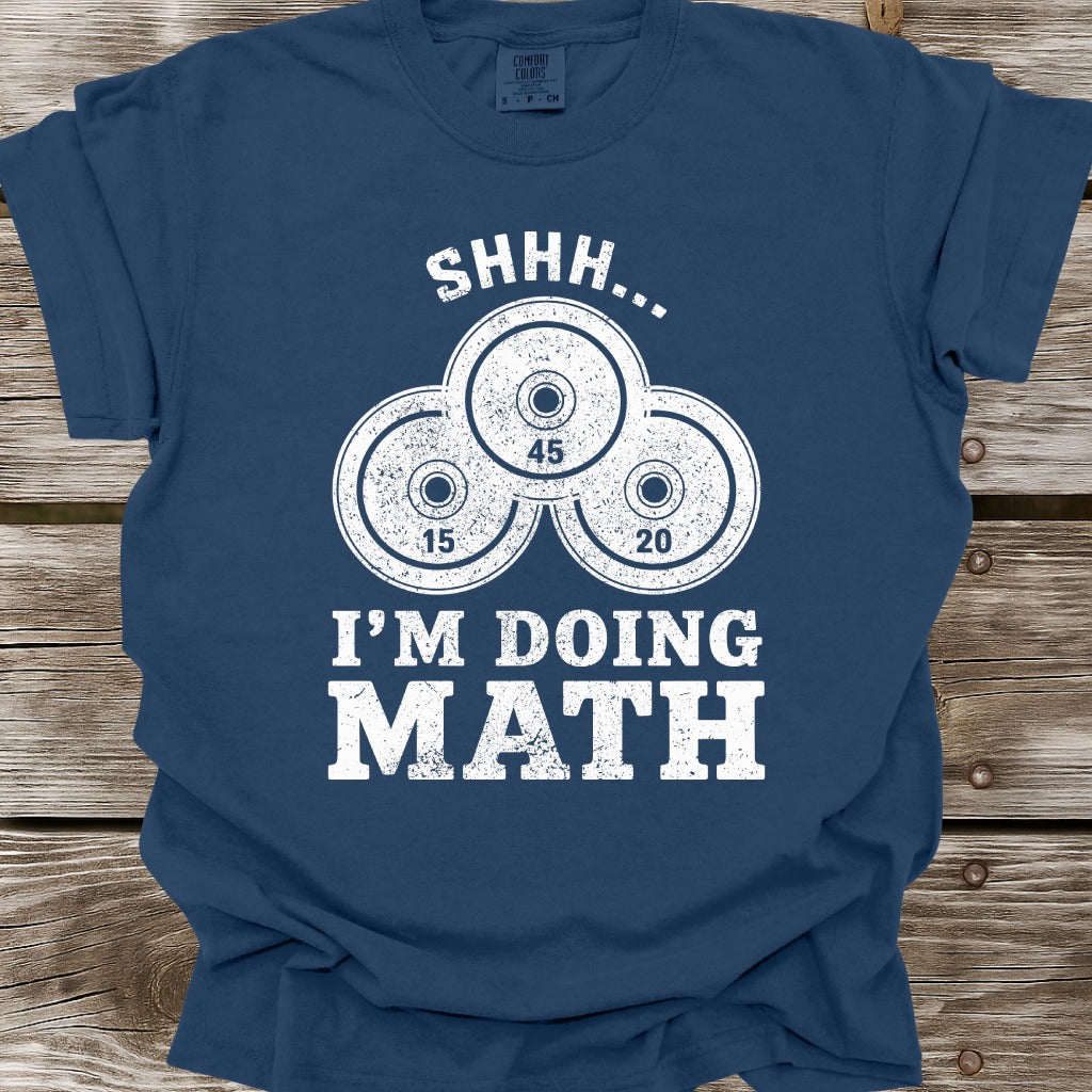 I'm Doing Math T-Shirt