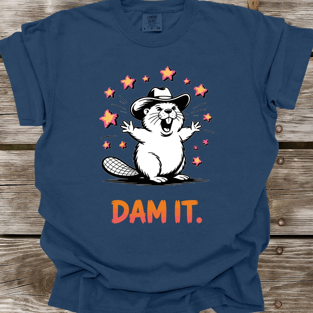 Dam It T-Shirt