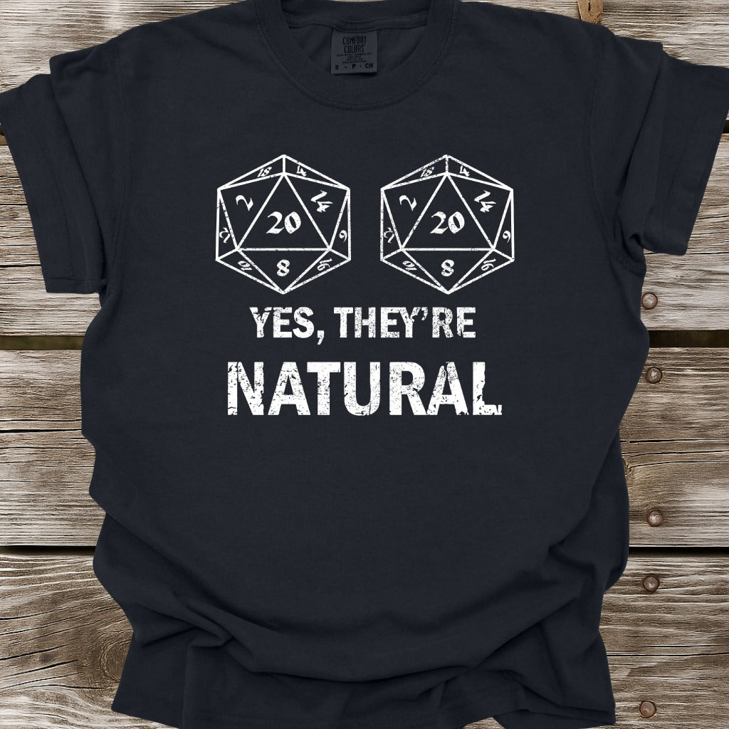 Yes, They're Natural T-Shirt
