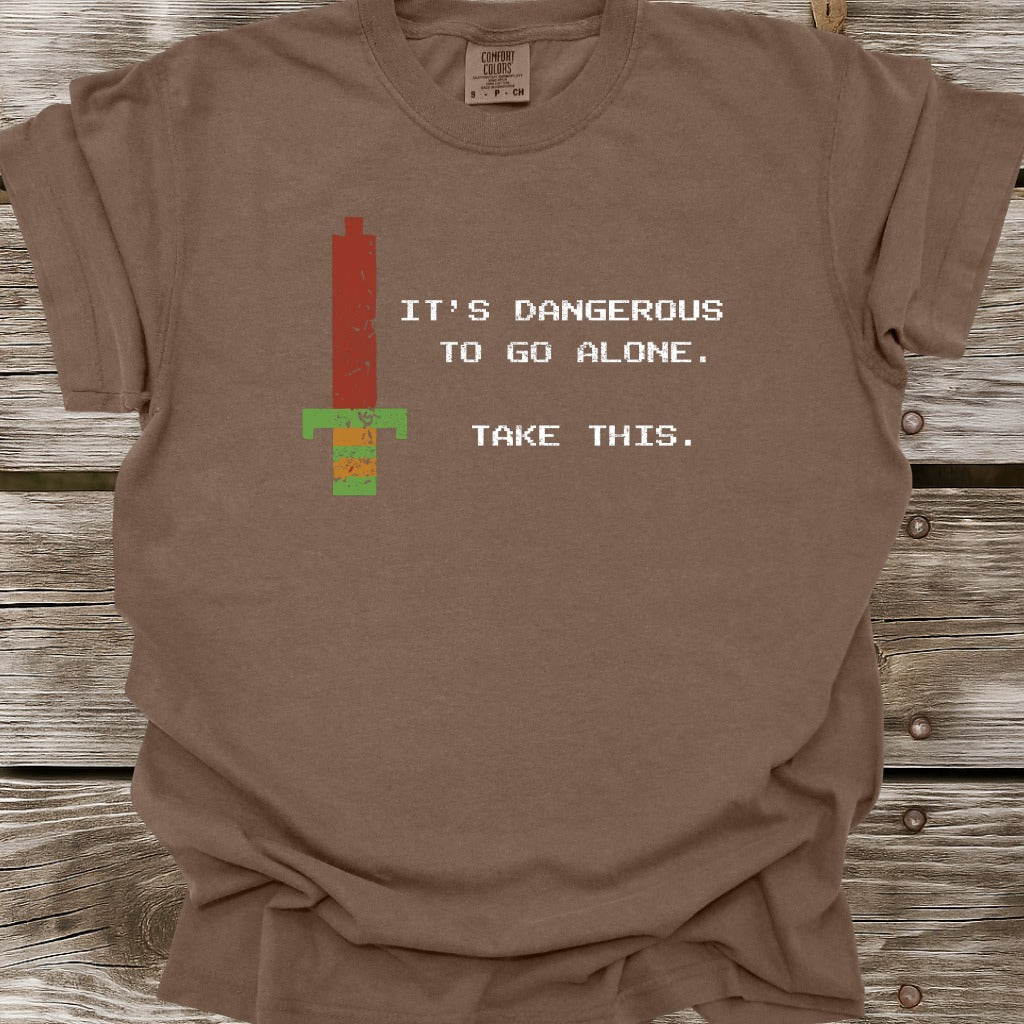 It's Dangerous To Go Alone T-Shirt