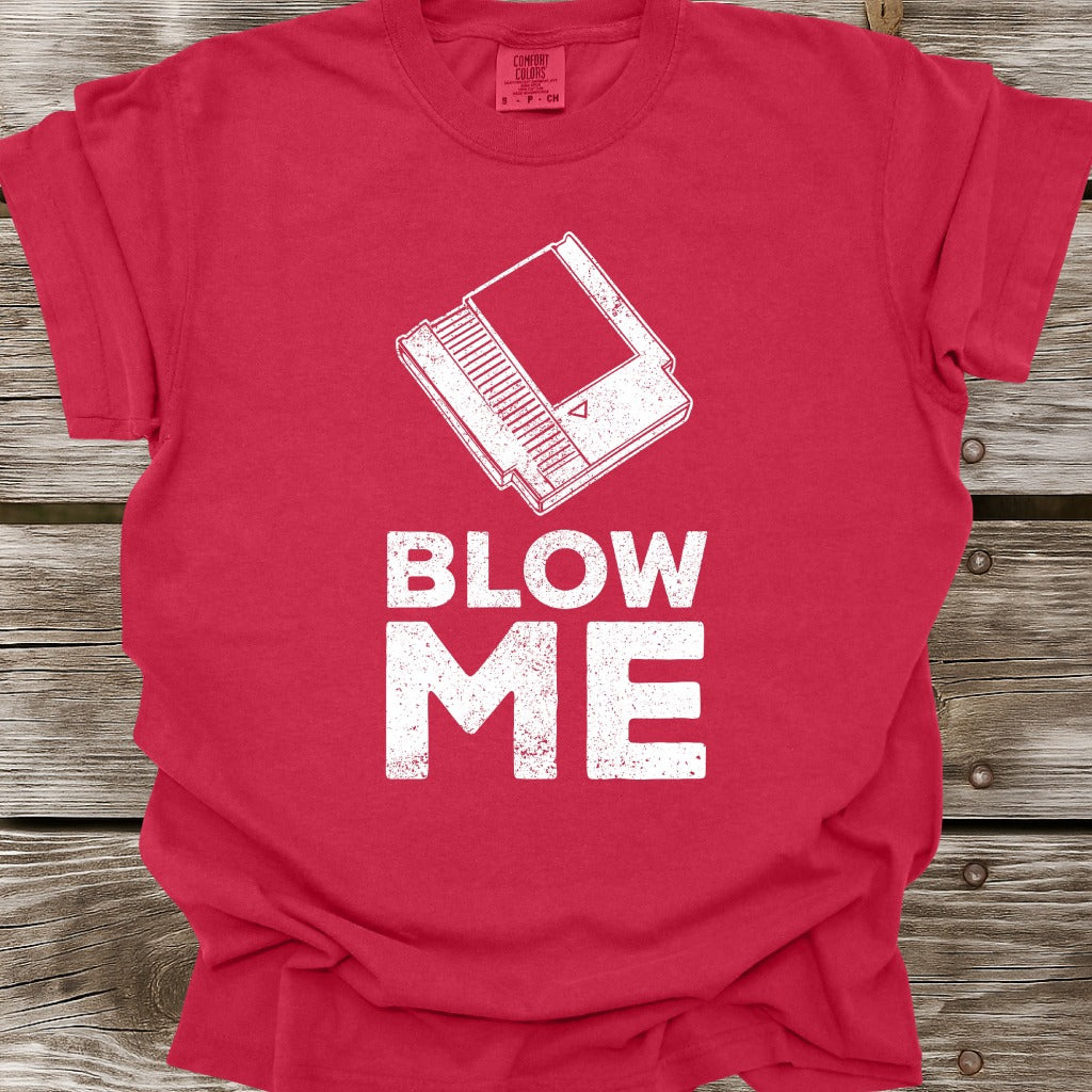 Blow Me T-Shirt