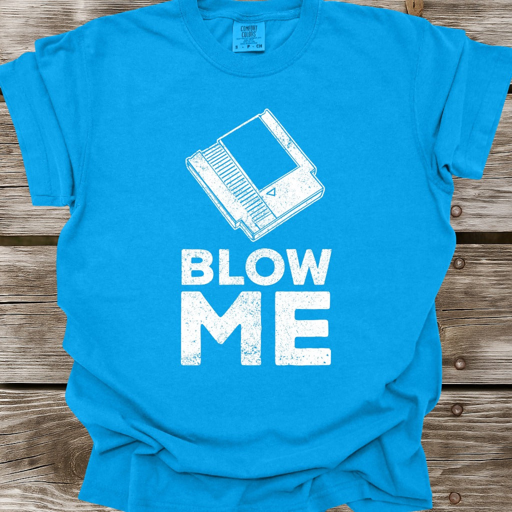 Blow Me T-Shirt
