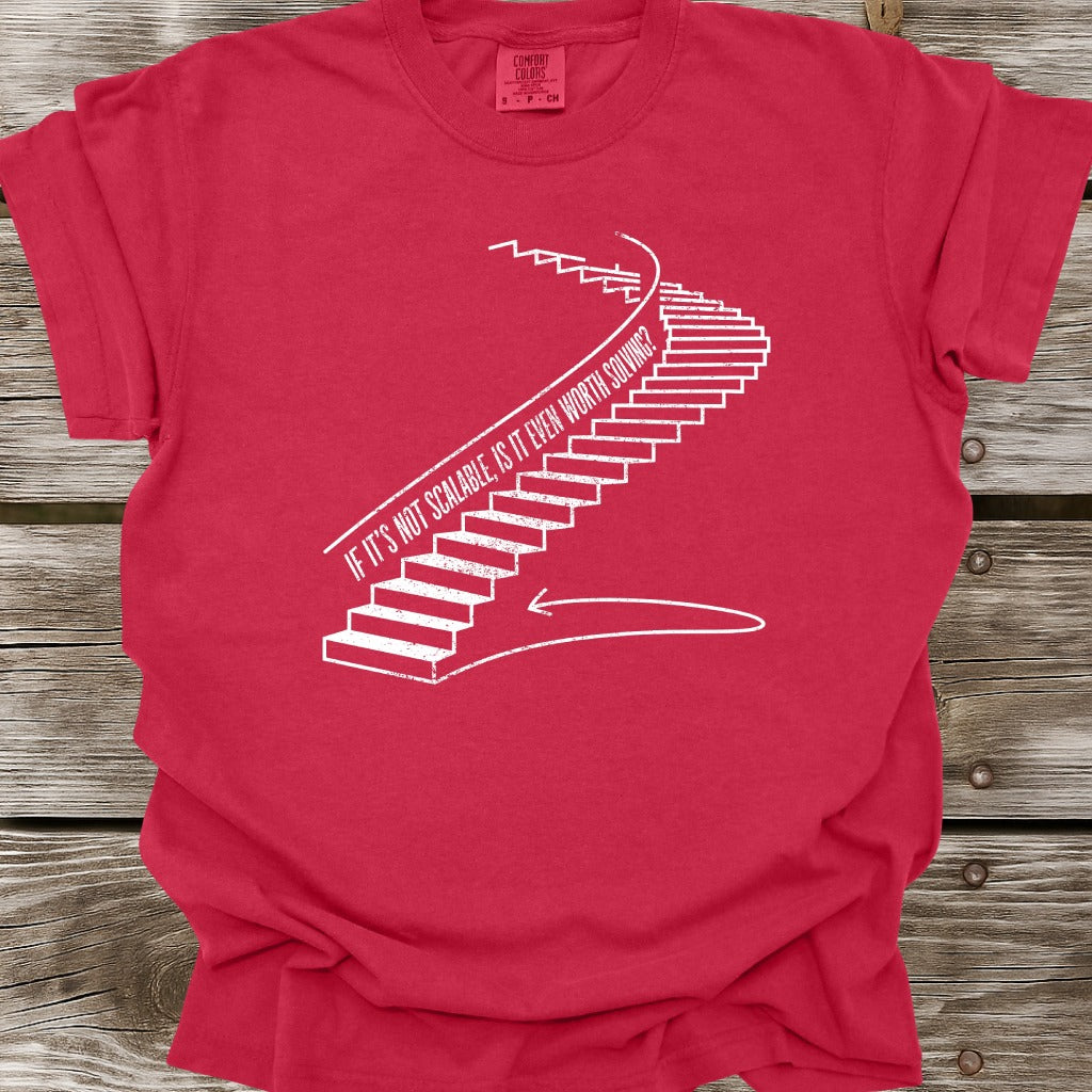 If It's Not Scalable T-Shirt