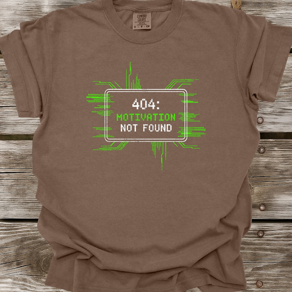 404 Motivation Not Found T-Shirt