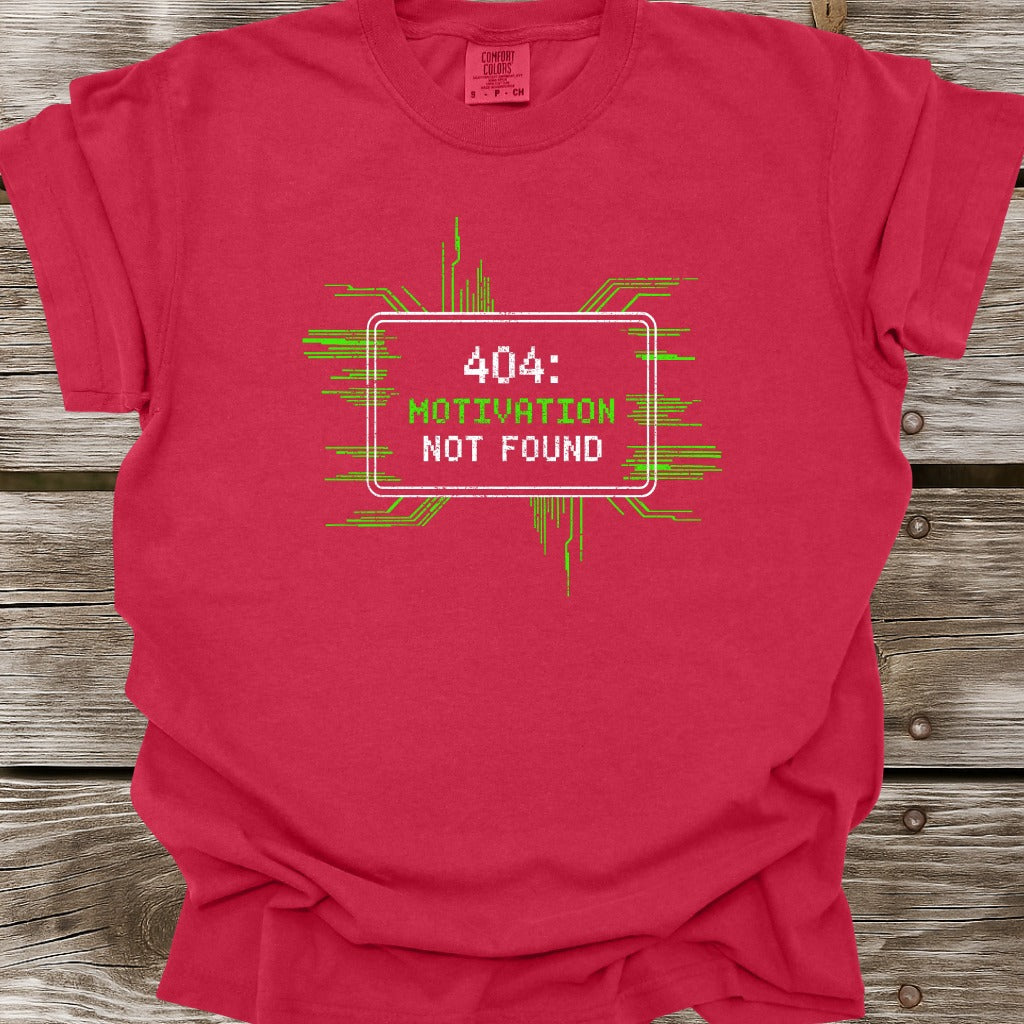 404 Motivation Not Found T-Shirt