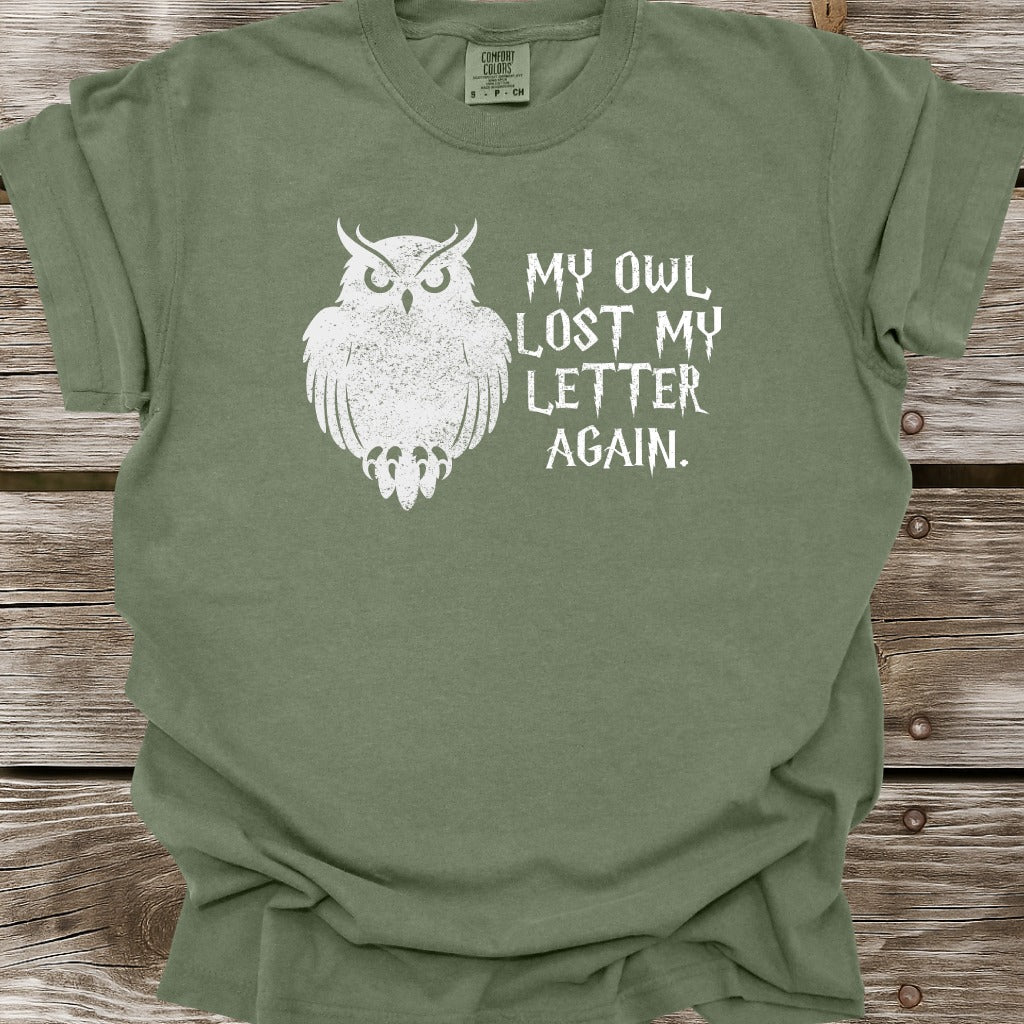 My Owl Lost My Letter Again T-Shirt