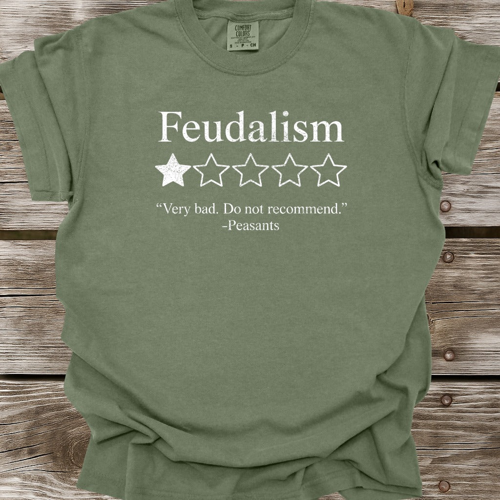 Feudalism T-Shirt