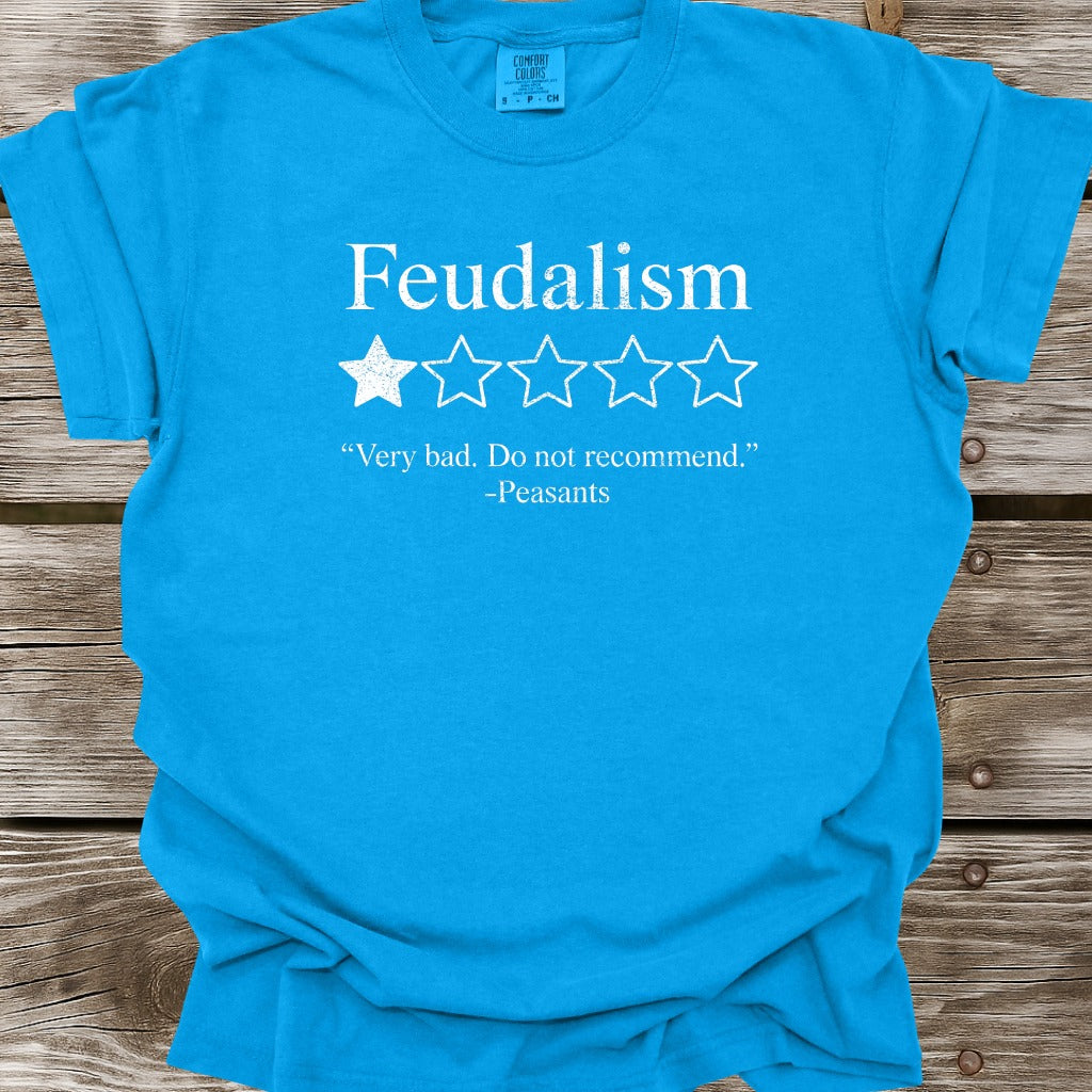 Feudalism T-Shirt