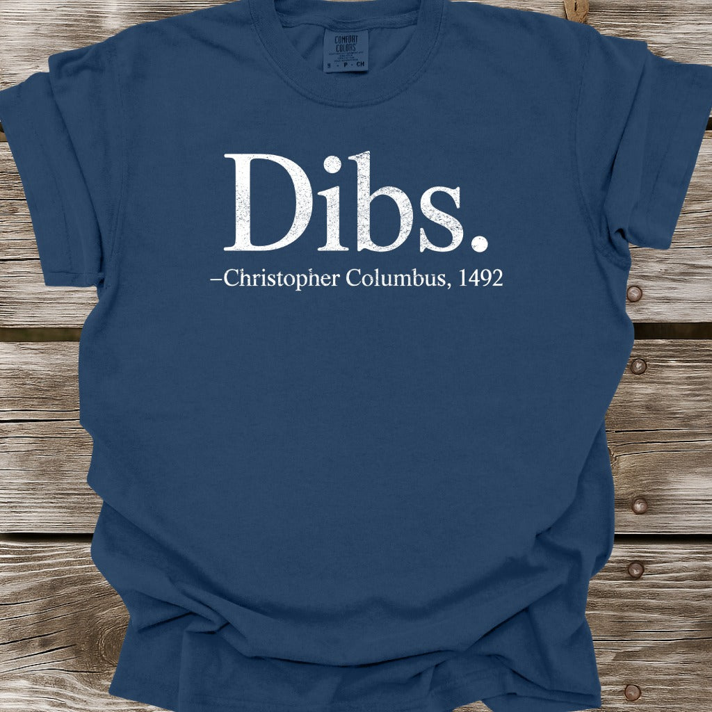 Dibs T-Shirt