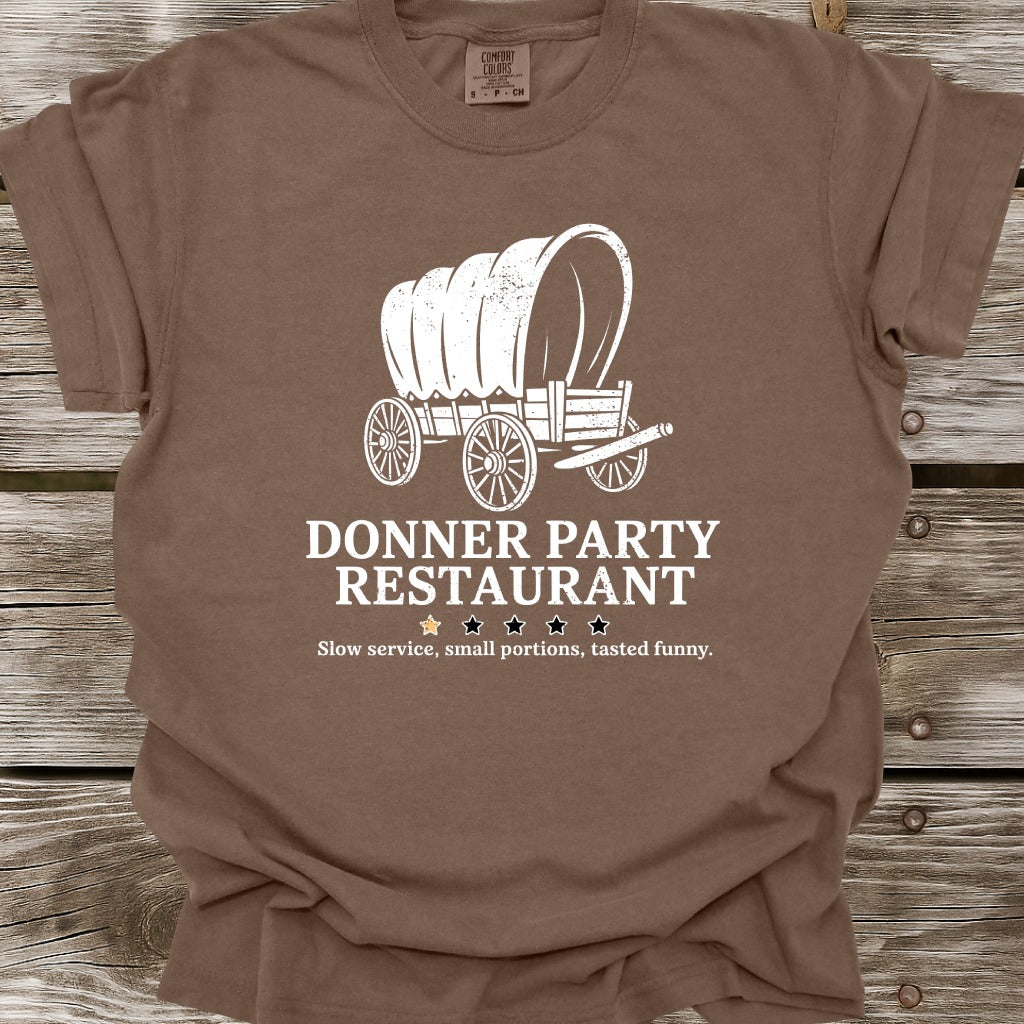 Donner Party Restaurant Review T-Shirt