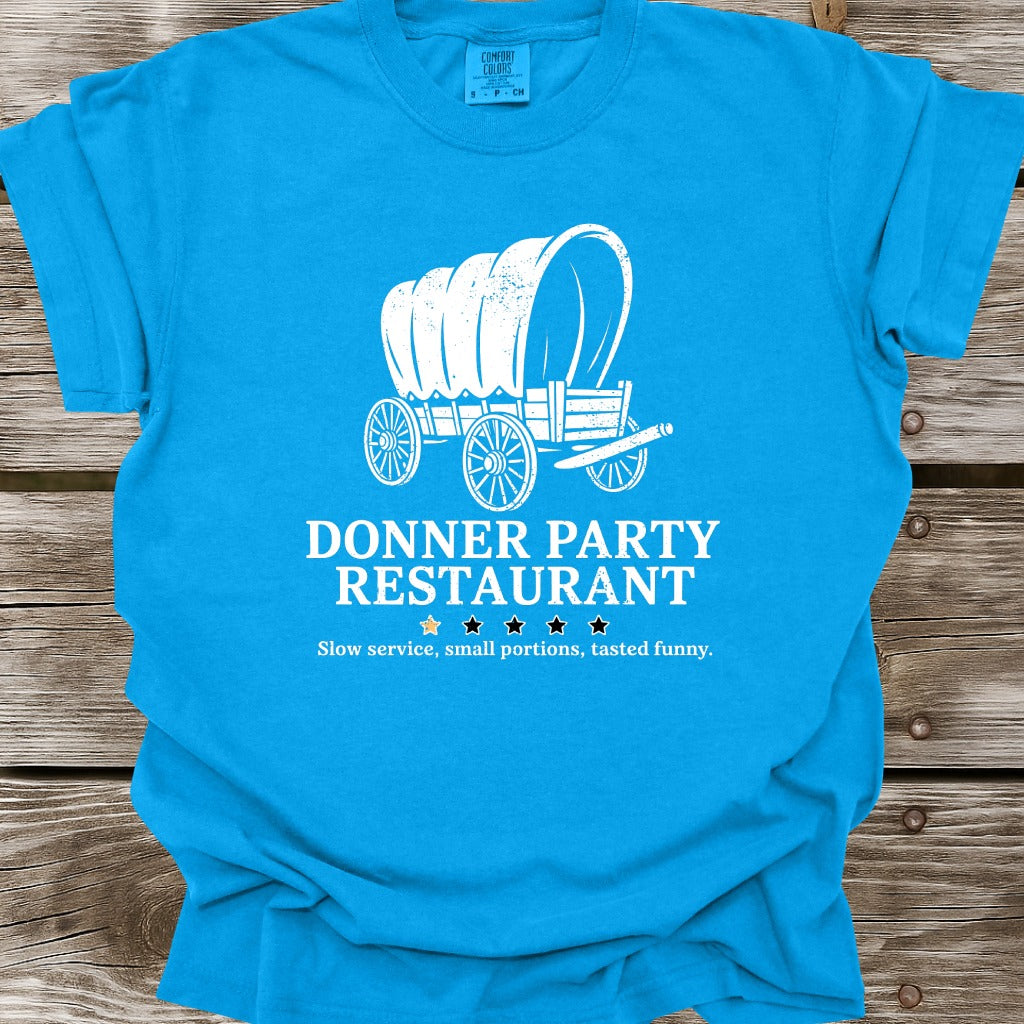 Donner Party Restaurant Review T-Shirt