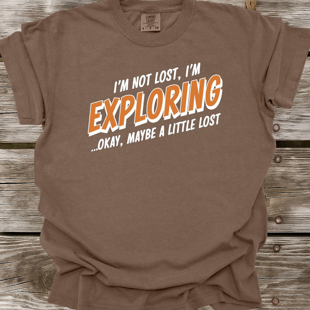 I'm Not Lost T-Shirt
