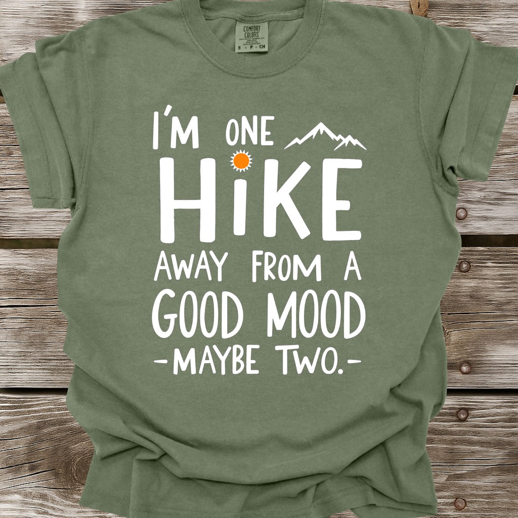 One Hike Away T-Shirt
