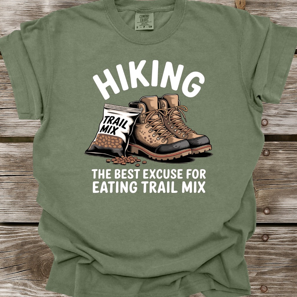 Hiking The Best Excuse For Eating Trail Mix T-Shirt