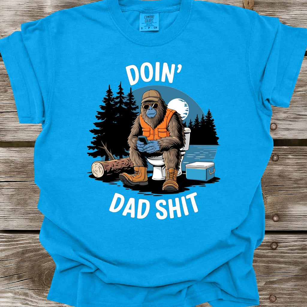 Doin' Dad Shit T-Shirt