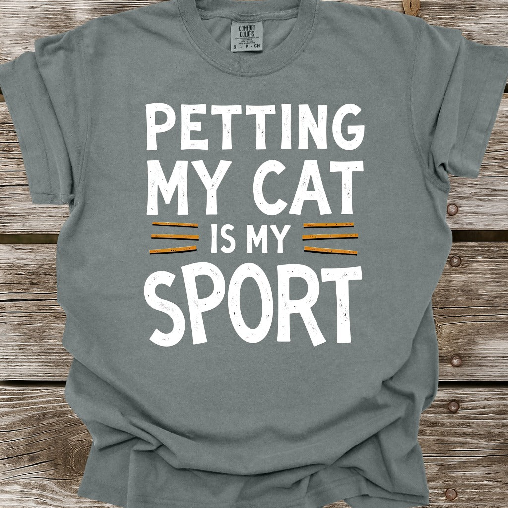 Petting My Cat Is My Sport T-Shirt