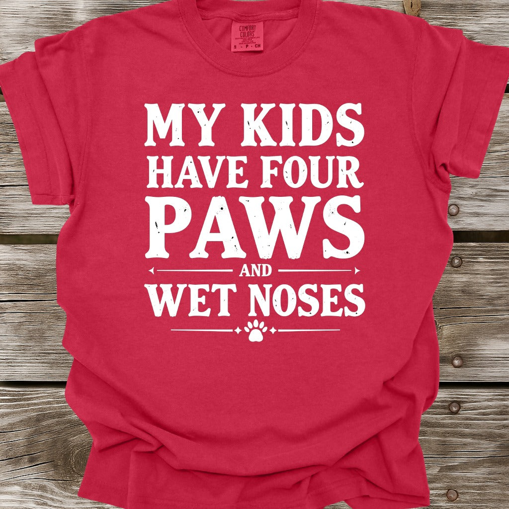 My Kids Have Four Paws T-Shirt