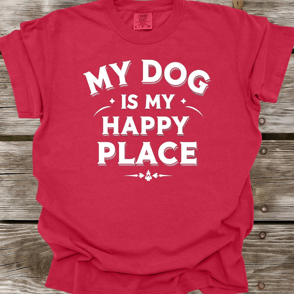 My Dog Is My Happy Place T-Shirt