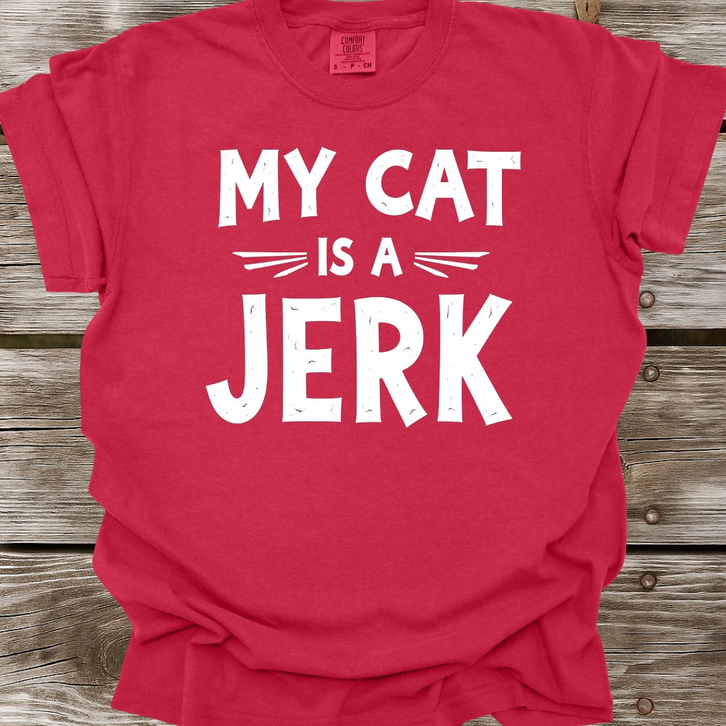 My Cat Is A Jerk T-Shirt