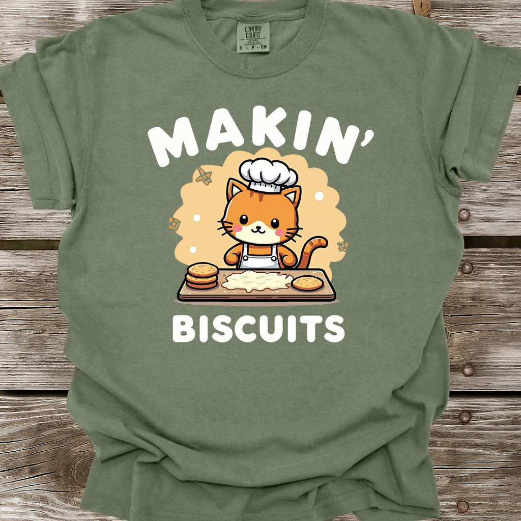 Makin' Biscuits T-Shirt