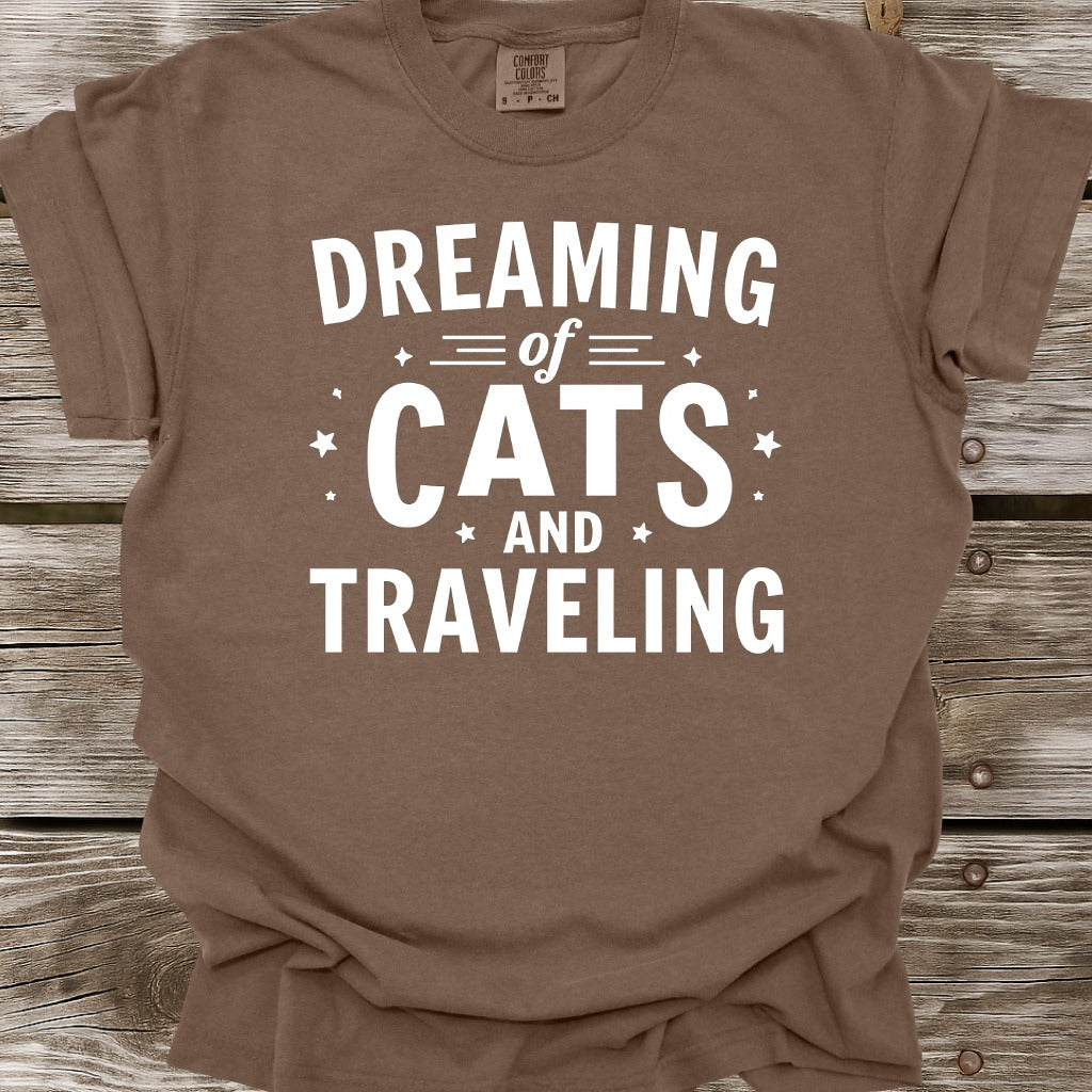 Dreaming Of Cats And Traveling T-Shirt
