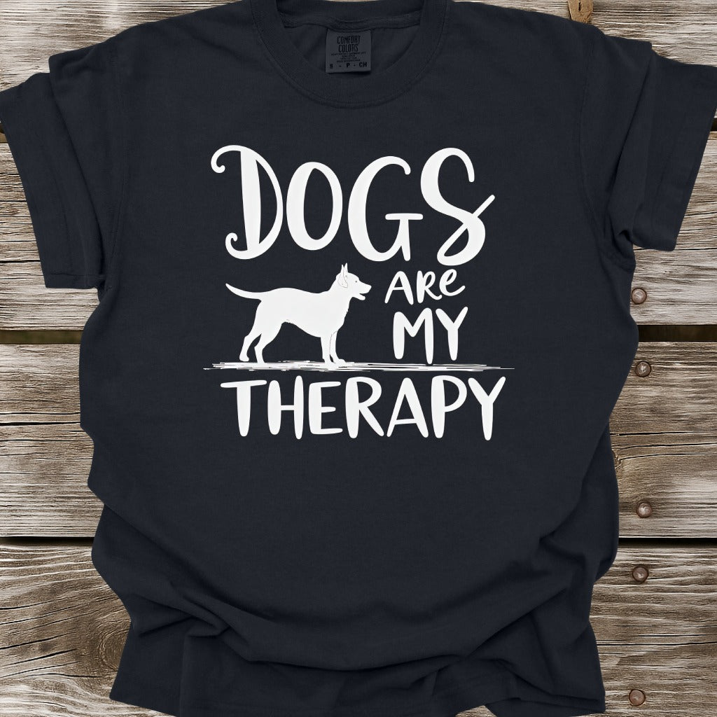 Dogs Are My Therapy T-Shirt
