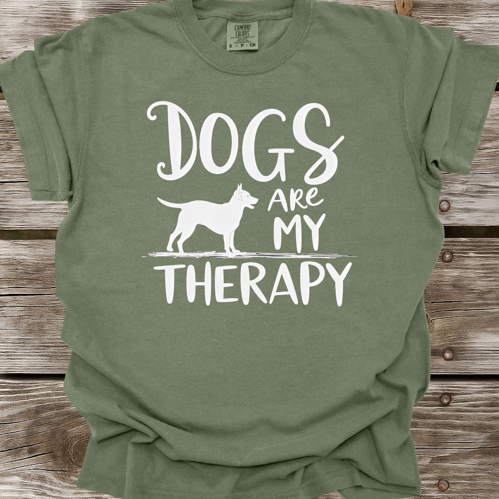 Dogs Are My Therapy T-Shirt