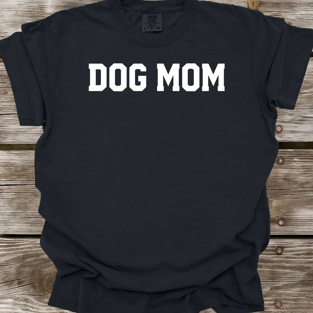 Dog Mom T-Shirt
