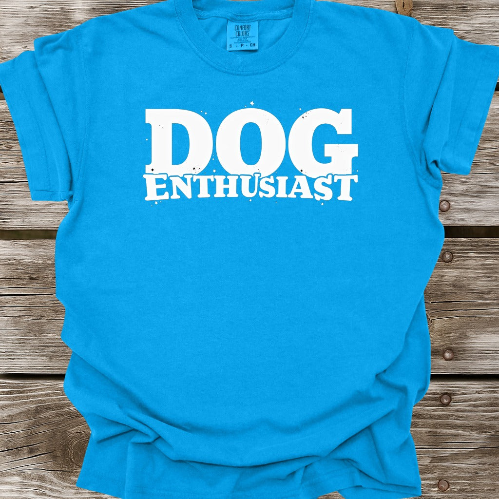 Dog Enthusiast T-Shirt