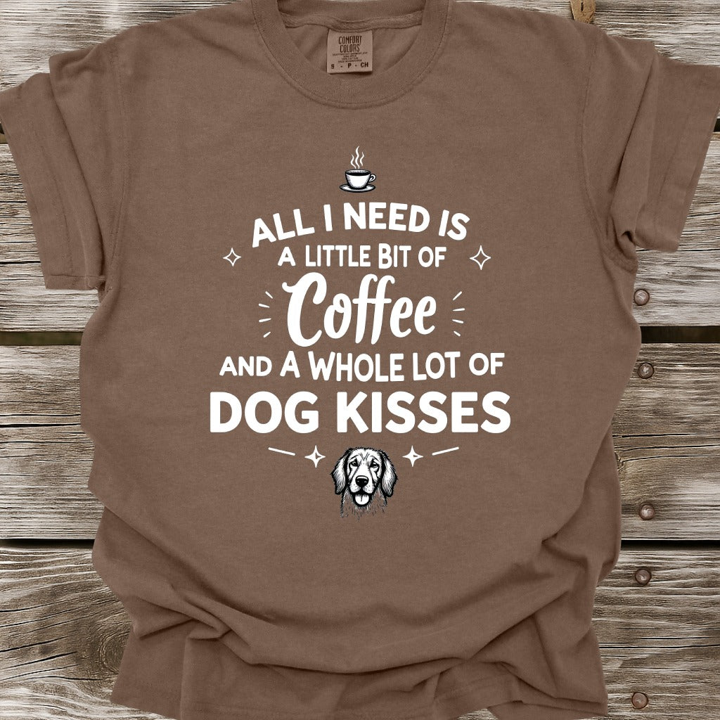 A Whole Lot of Dog Kisses T-Shirt