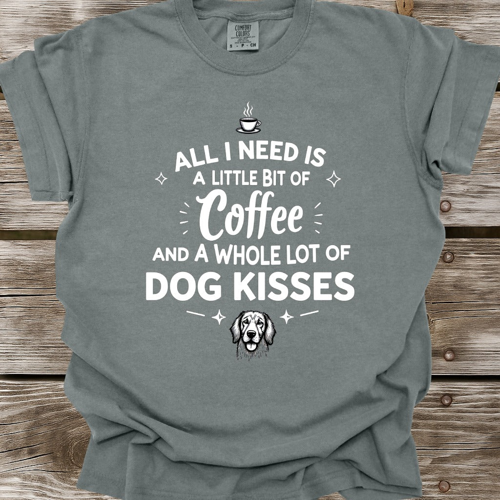 A Whole Lot of Dog Kisses T-Shirt