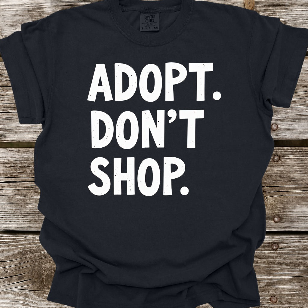 Adopt Don't Shop T-Shirt
