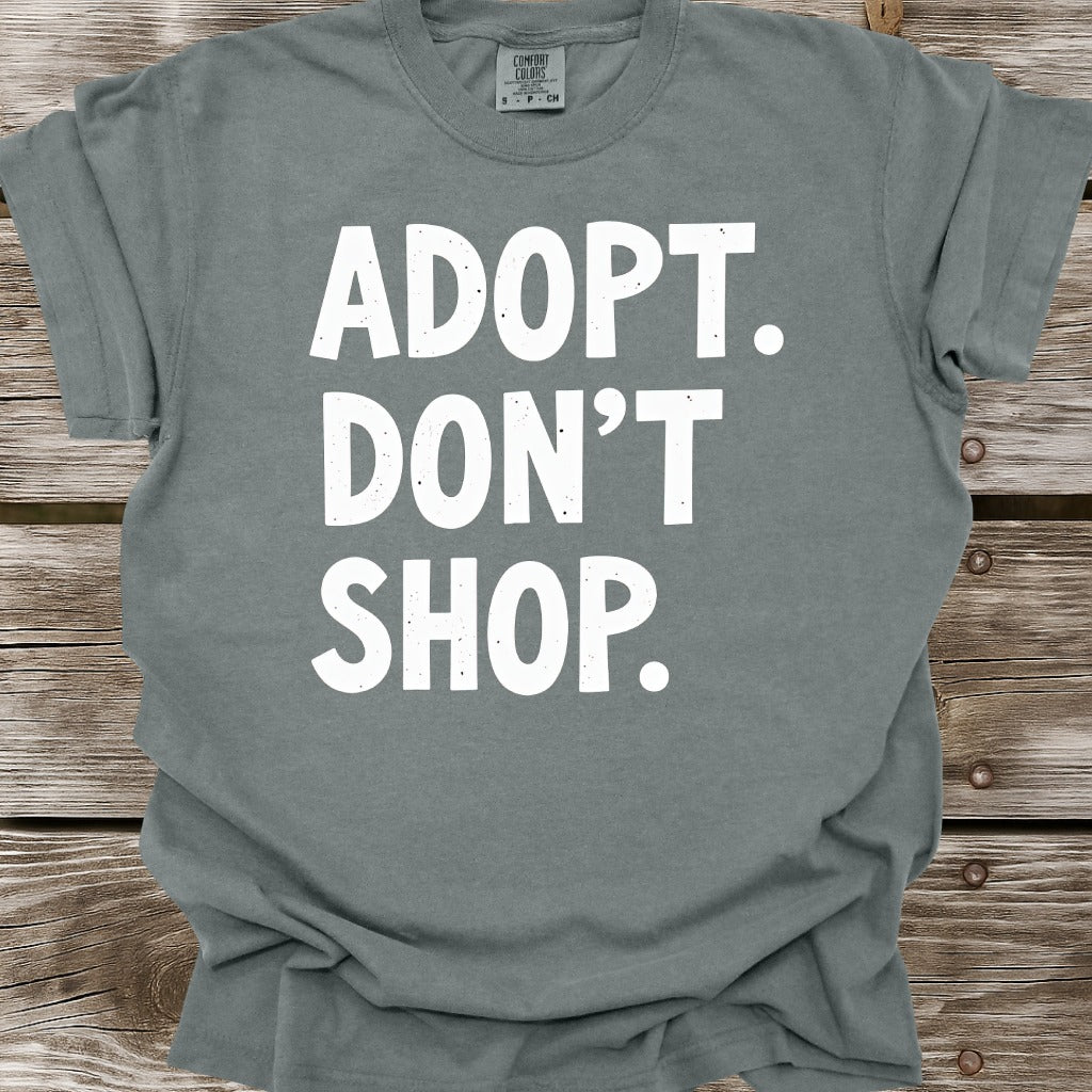 Adopt Don't Shop T-Shirt