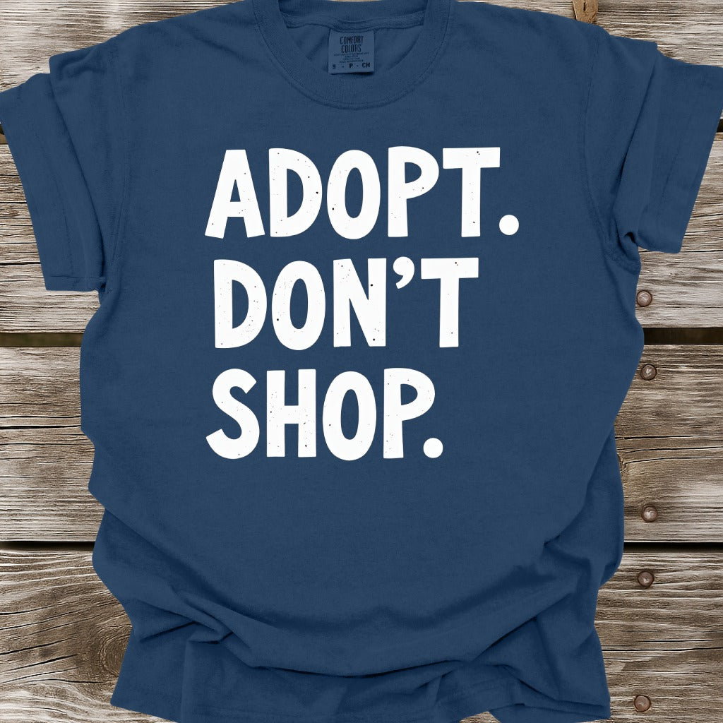 Adopt Don't Shop T-Shirt