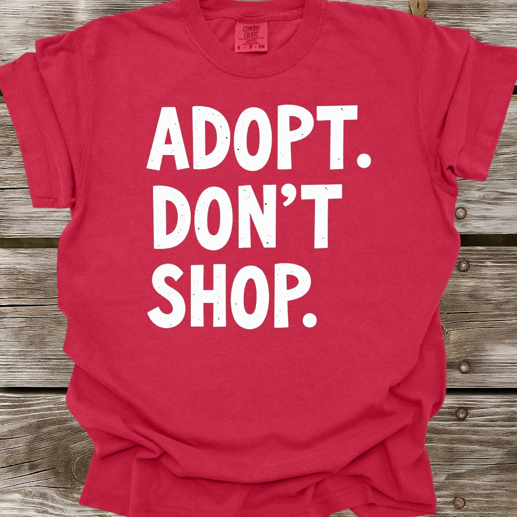 Adopt Don't Shop T-Shirt