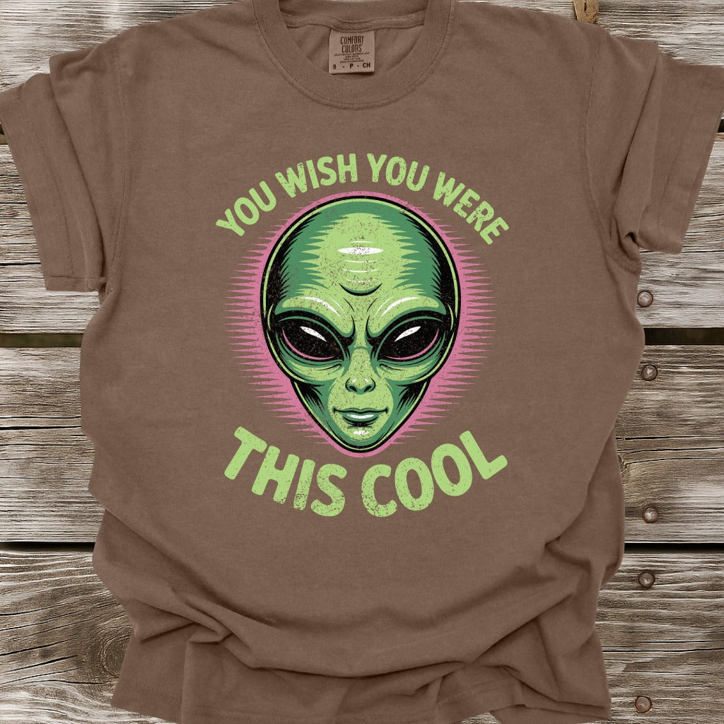 You Wish You Were This Cool T-Shirt