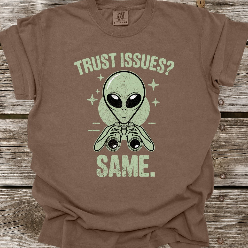 Trust Issues T-Shirt