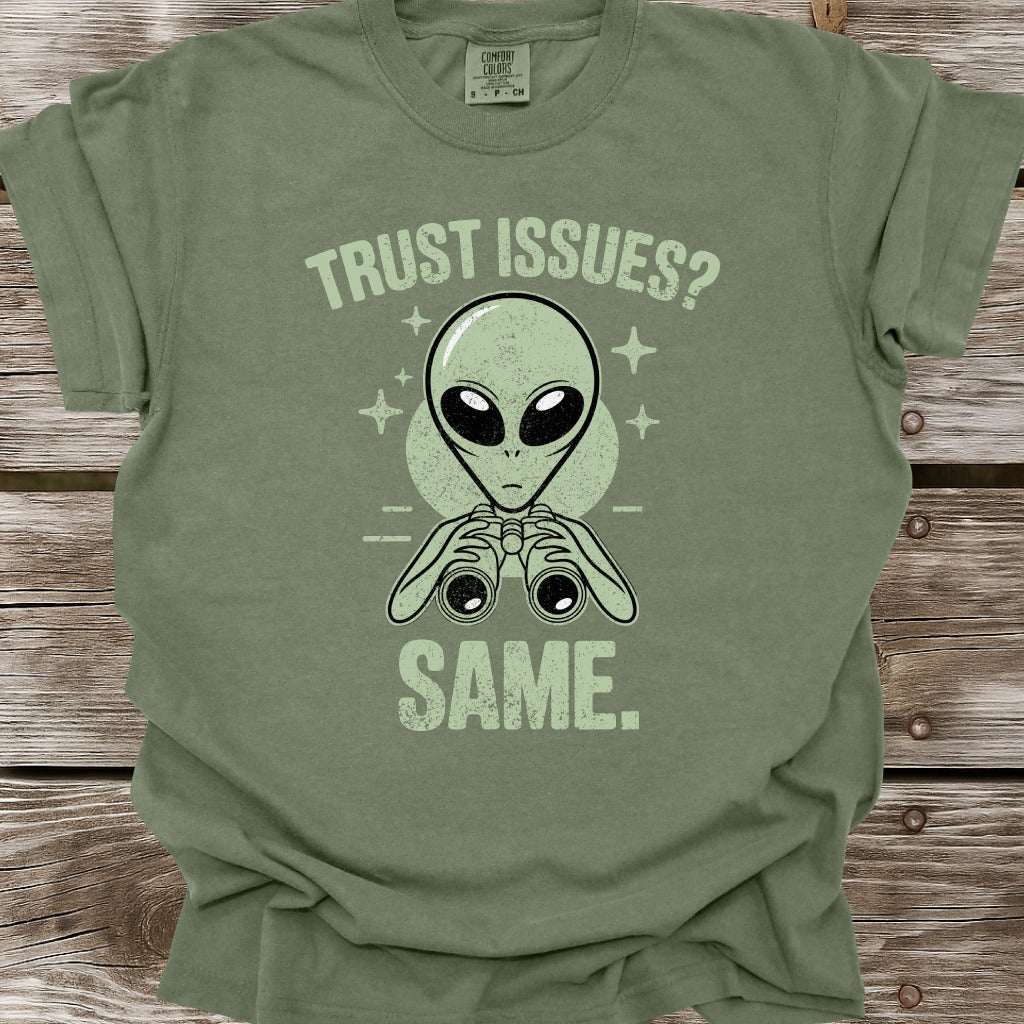 Trust Issues T-Shirt