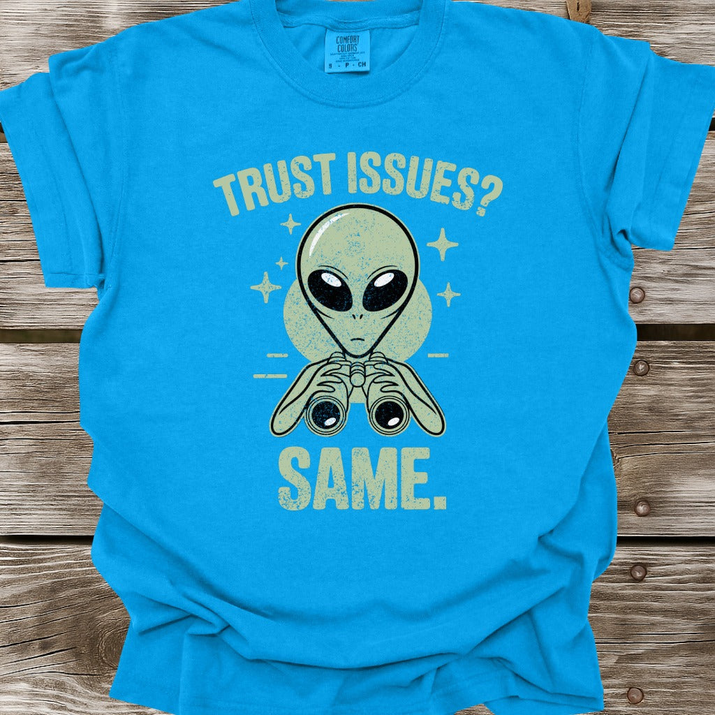 Trust Issues T-Shirt