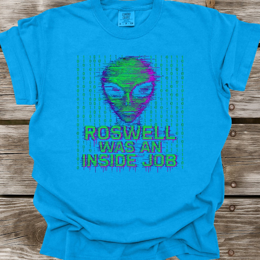 Roswell Was An Inside Job T-Shirt