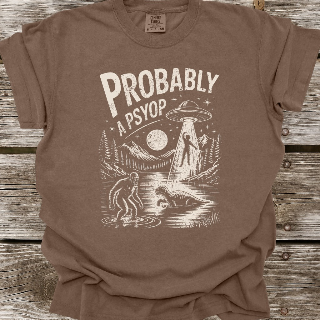 Probably A Psyop T-Shirt