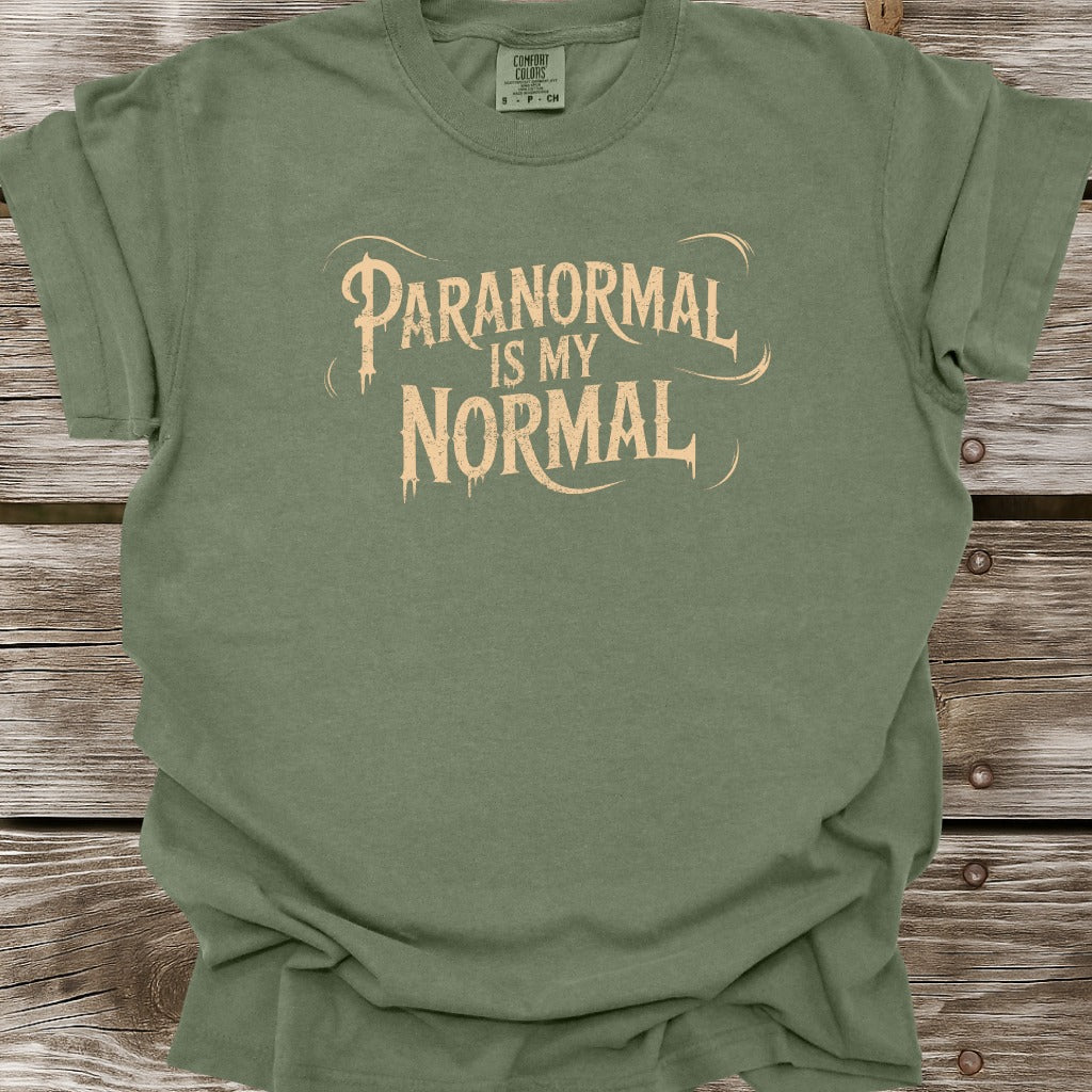 Paranormal Is My Normal T-Shirt