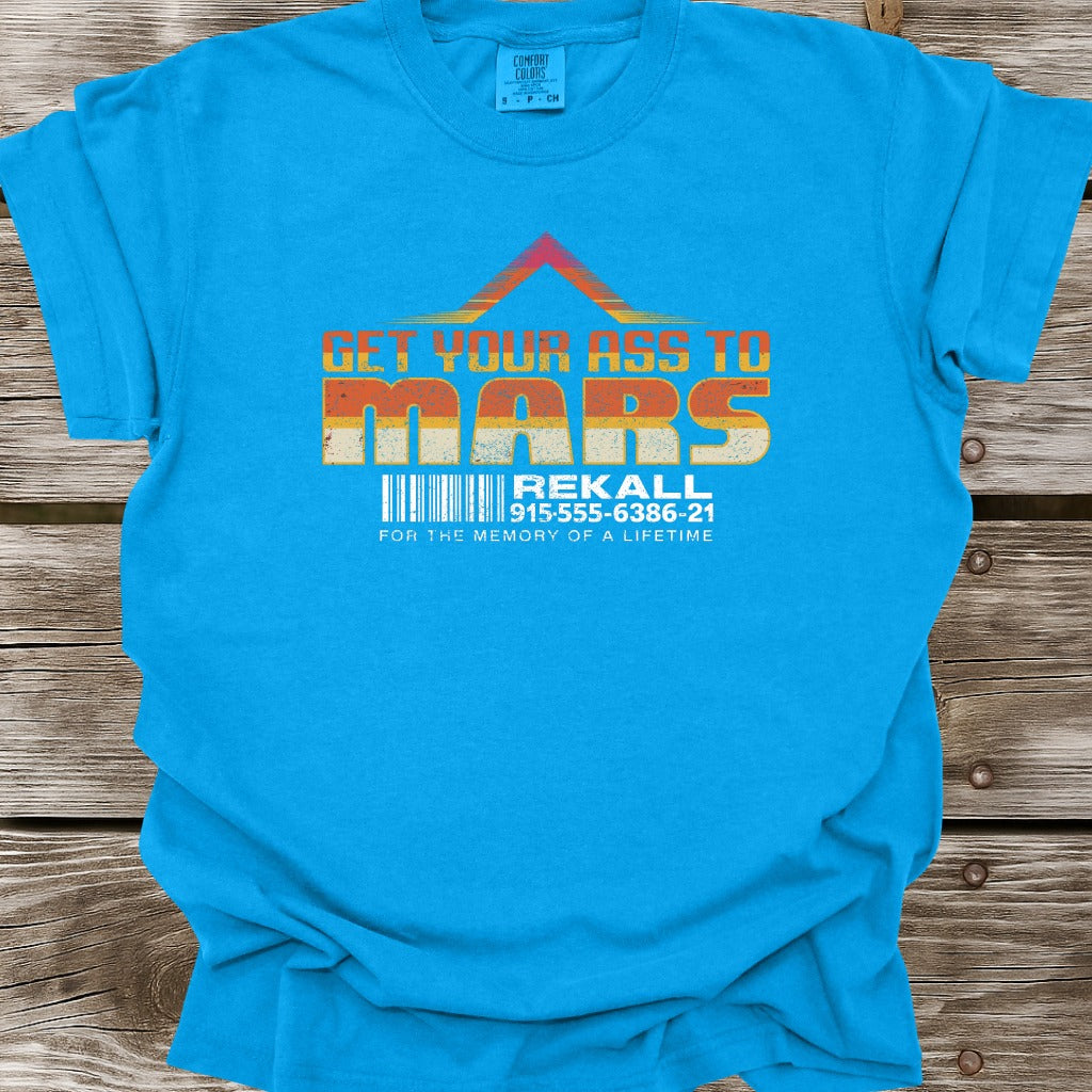 Get Your Ass To Mars T-Shirt