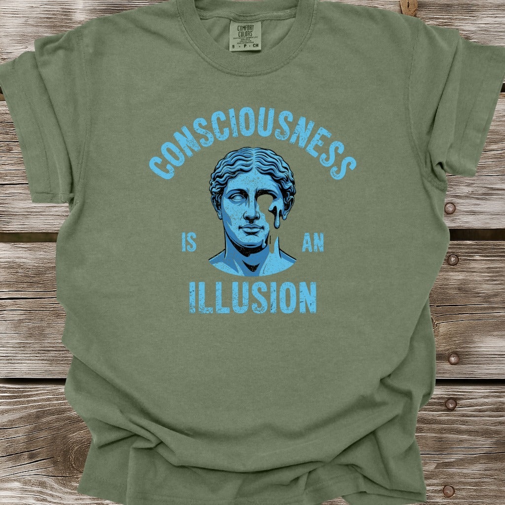 Consciousness Is An Illusion T-Shirt