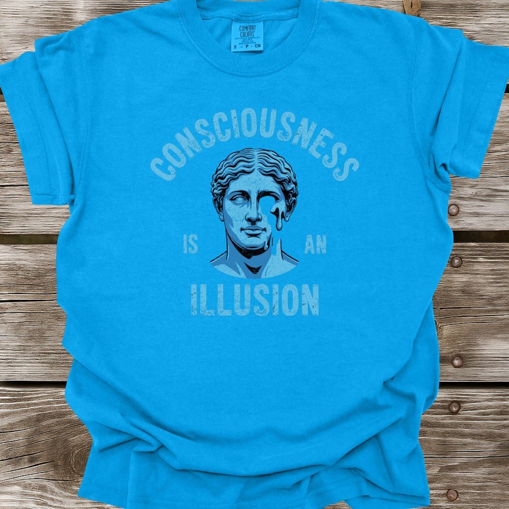 Consciousness Is An Illusion T-Shirt
