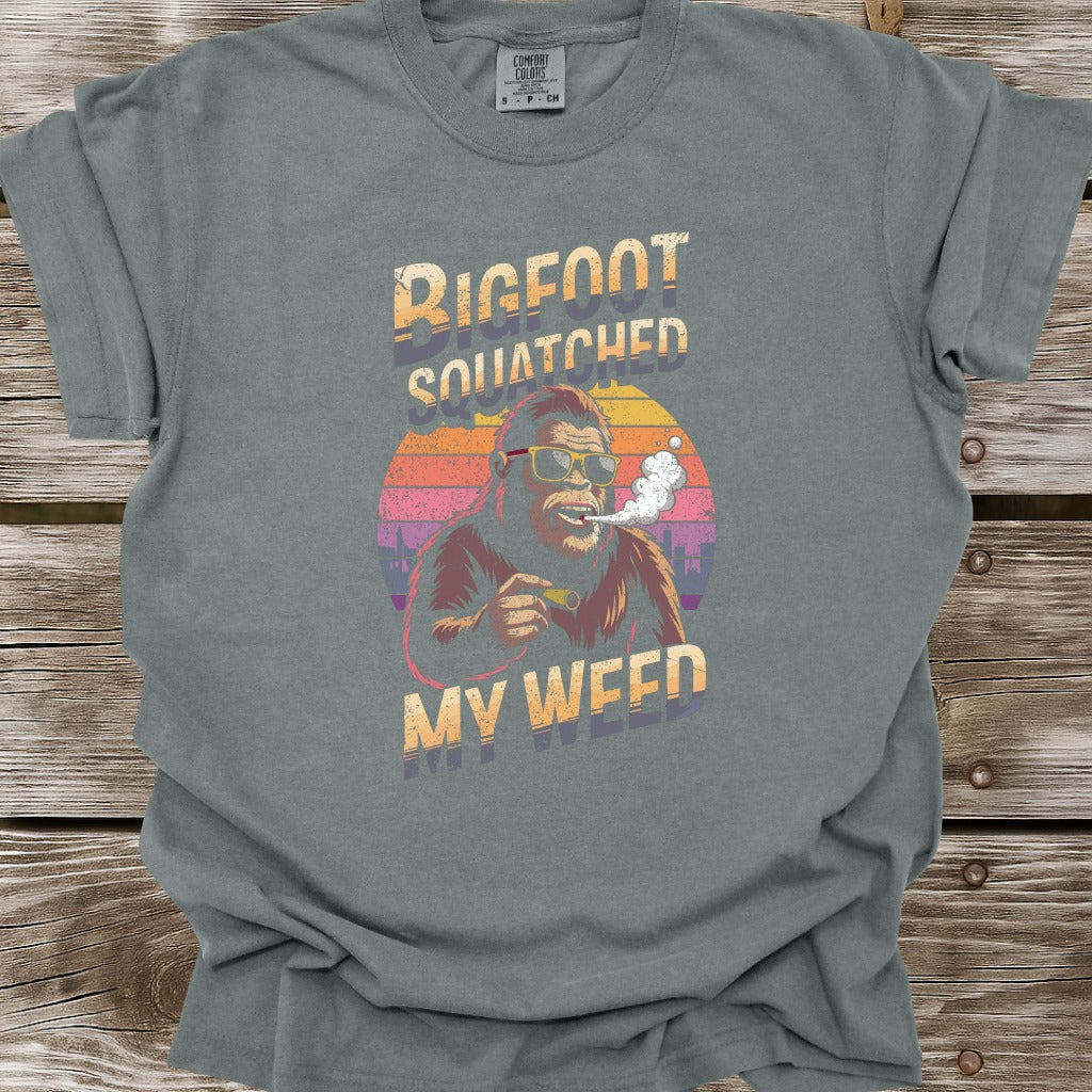 Bigfoot Squatched My Weed T-Shirt
