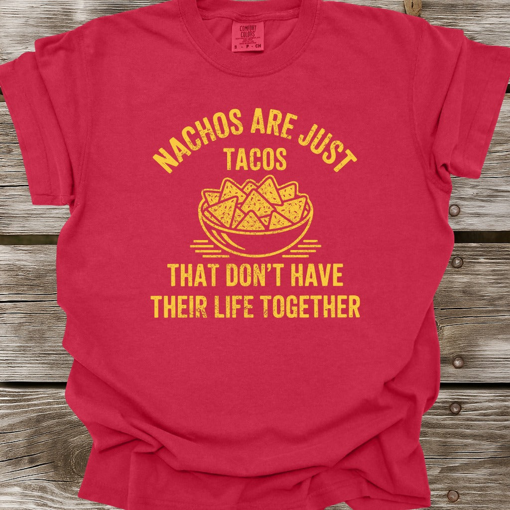 Nachos Are Just Tacos T-Shirt