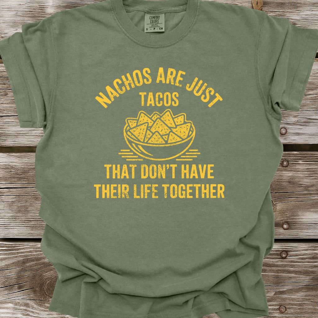 Nachos Are Just Tacos T-Shirt
