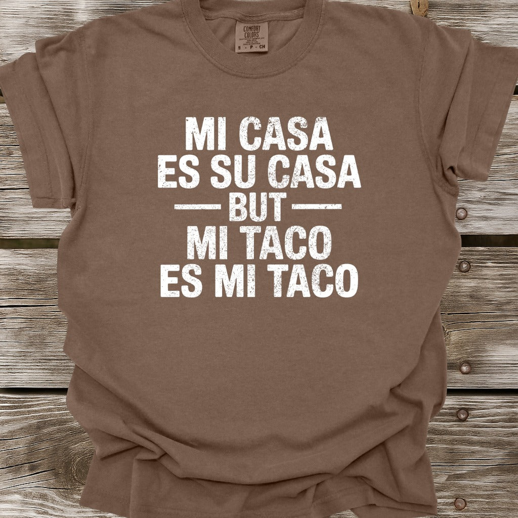 Mi Taco Es Mi Taco T-Shirt